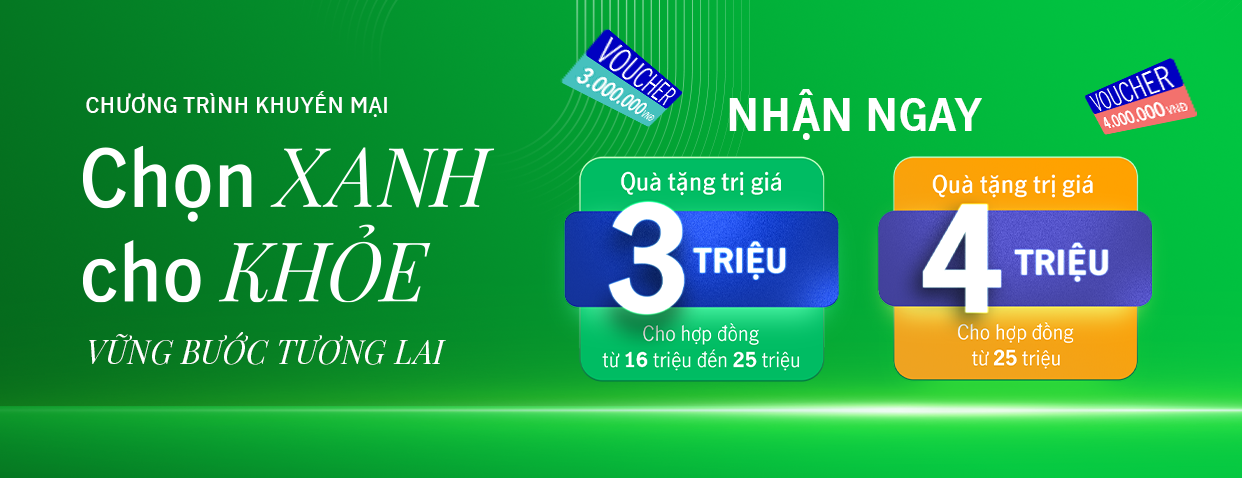 Chương trình khuyến mại Chọn XANH Cho KHỎE, Vững Bước Tương Lai