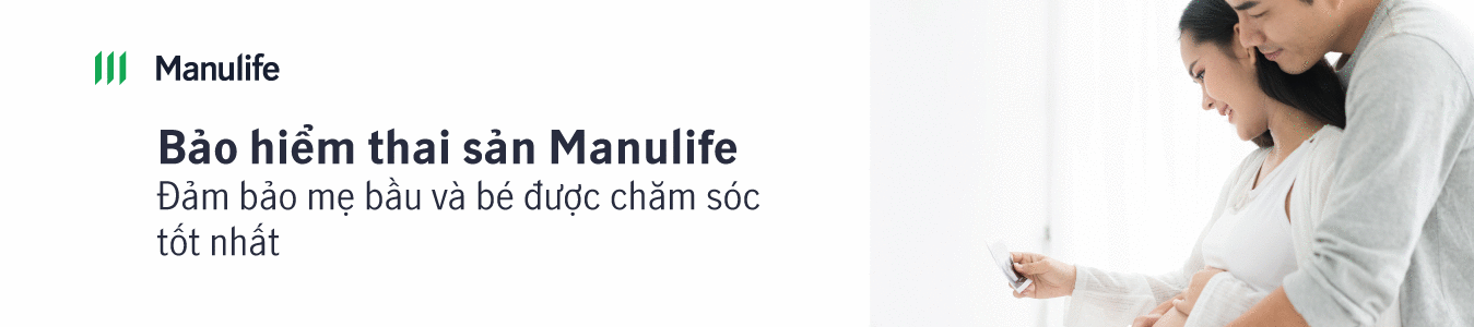 Bảo hiểm thai sản Manulife